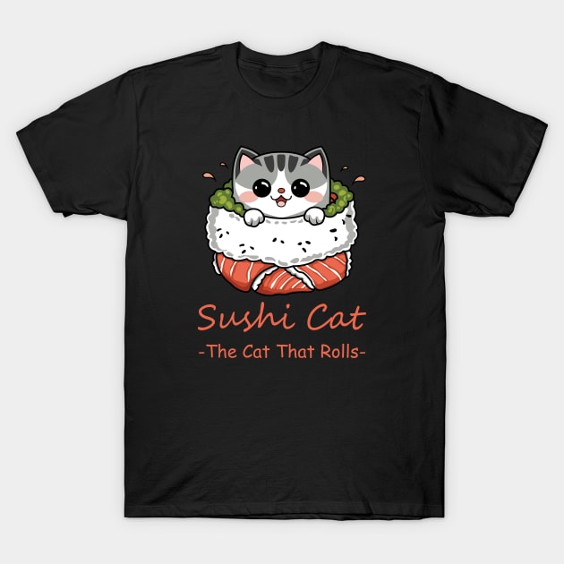 Sushi Cat The Cat That Rolls T-Shirt by VecTikSam